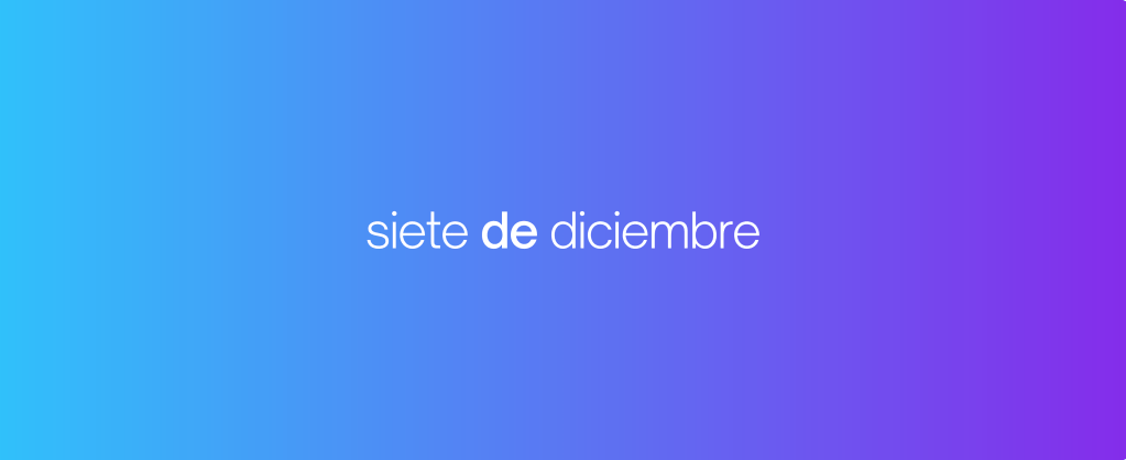 siete de Diciembre