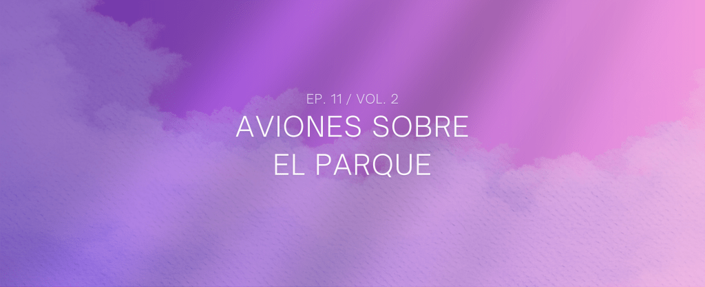 AVIONES SOBRE EL&nbsp;PARQUE